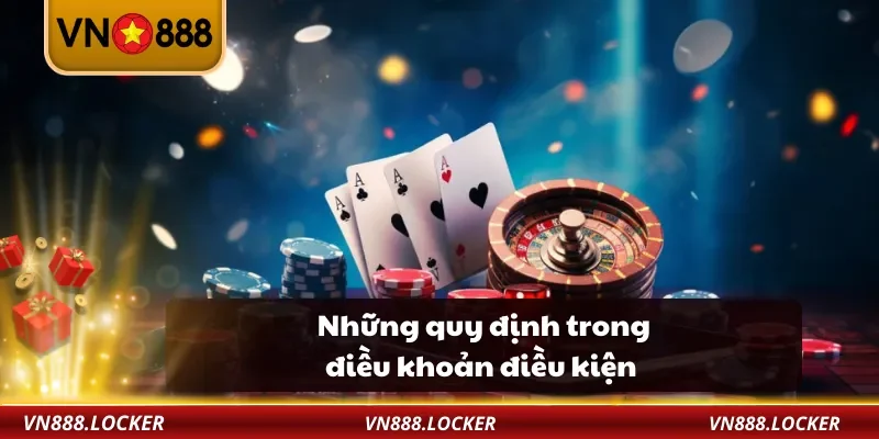 Điều Khoản Điều Kiện 2 Những quy định trong điều khoản điều kiện